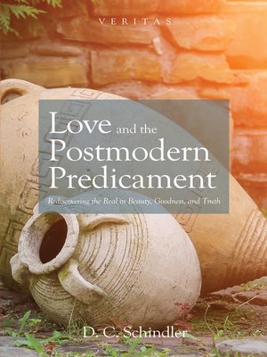cover image of Love and the Postmodern Predicament